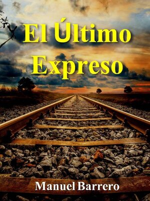 cover image of El último expreso